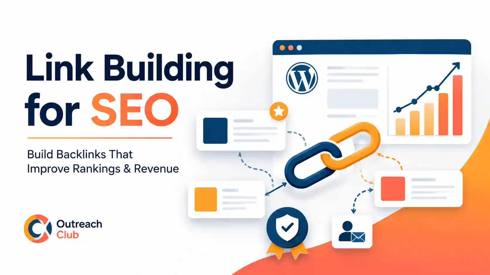Link Building for SEO How to Build Backlinks That Improve Rankings and Revenue